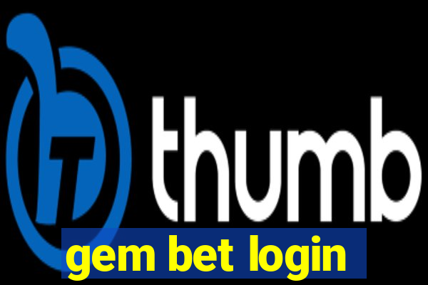 gem bet login